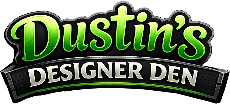 Dustin's Designer Den